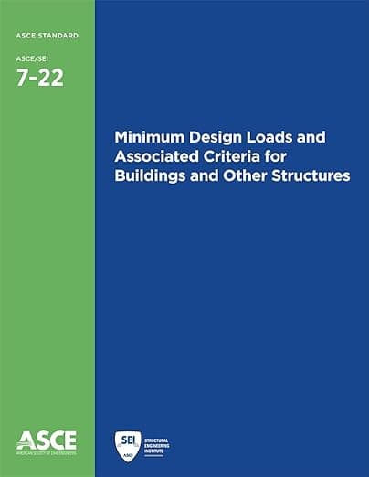 Minimum Design Loads and Associated Criteria for Buildings and Other Structures (ASCE Standard - ASCE/SEI 7-22) Provisions and Commentary 2-book set (Standards) - Amer Society of Civil Engineers