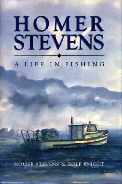 Homer Stevens: A Life in Fishing - Homer