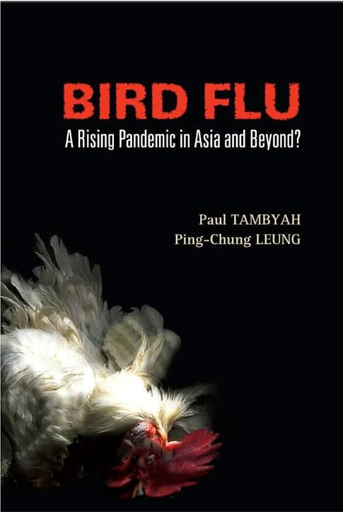 BIRD FLU: A RISING PANDEMIC IN ASIA AND BEYOND? - Ping-Chung Leung