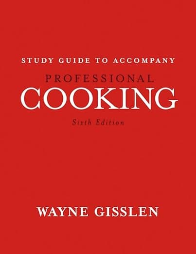 Professional Cooking, Study Guide - Wiley
