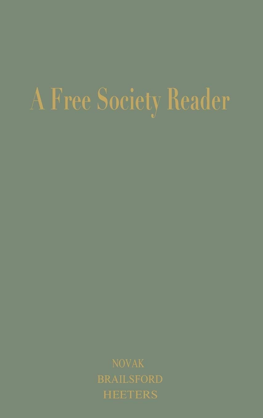A Free Society Reader - Lexington Books