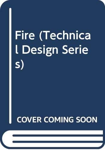 Fire (Technical Design Series) - Peter Swallow