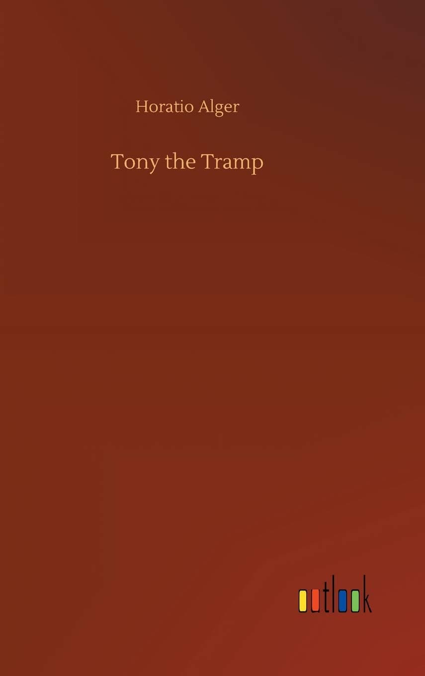 Tony the Tramp - Outlook Verlag