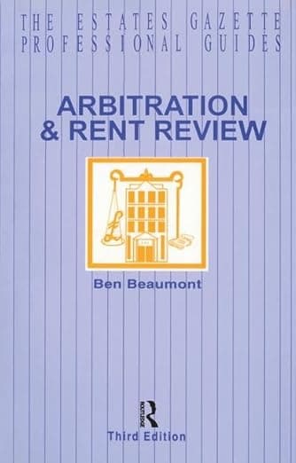 Arbitration and Rent Review - Estates Gazette