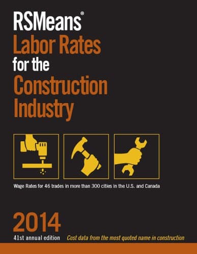 RSMeans Labor Rates for the Construction Industry 2014 - R S Means Co