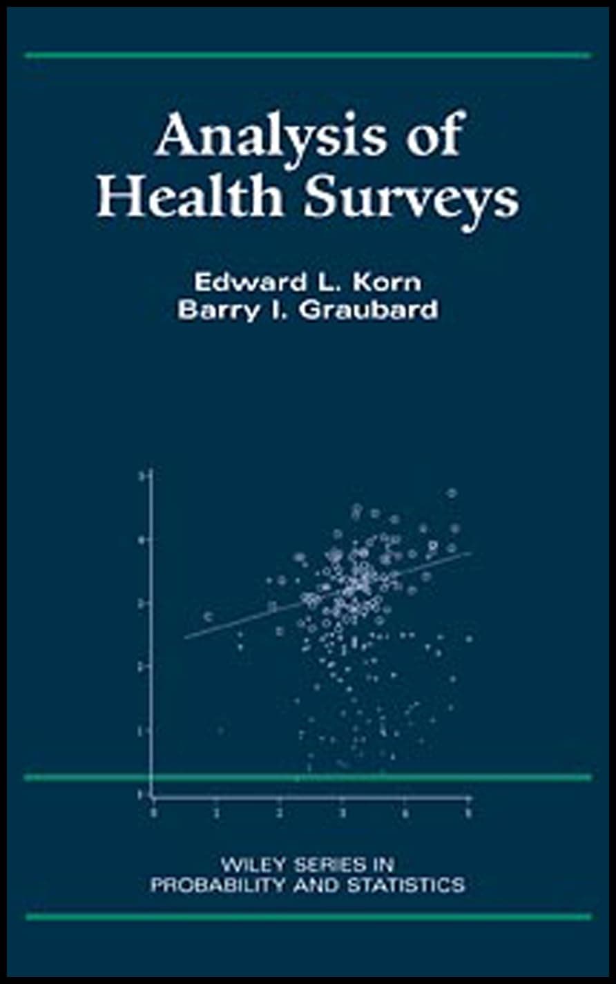 Analysis of Health Surveys (Wiley Series in Survey Methodology) - Wiley-Interscience