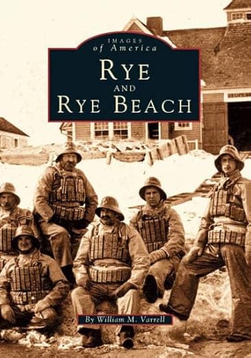 Rye & Rye Beach (NH) (Images of America) - Arcadia Publishing