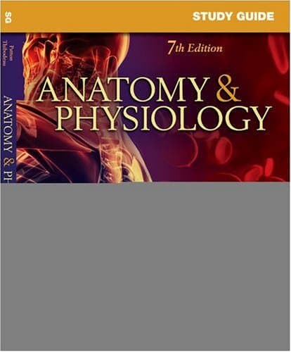 Study Guide for Anatomy & Physiology - Kevin T. Patton PhD