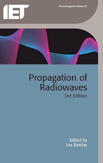 Propagation of Radiowaves (Electromagnetic Waves) - The Institution of Engineering and Technology