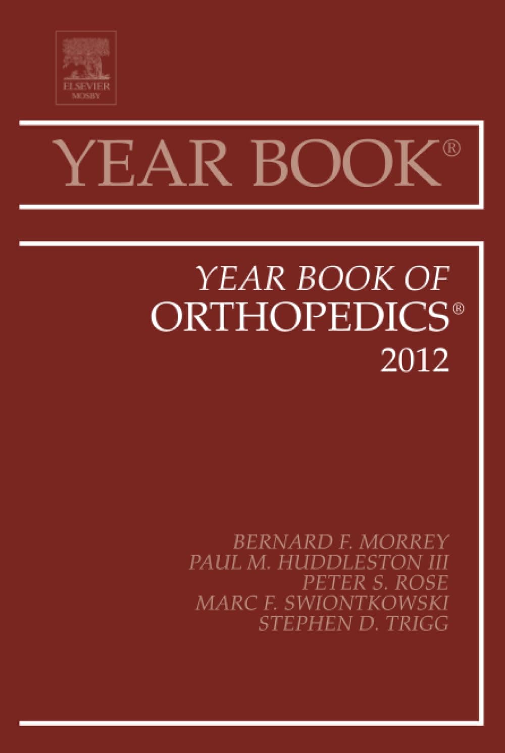 Year Book of Orthopedics 2012 (Year Books, Volume 2012)