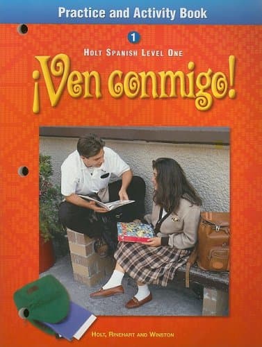 Ven Conmigo! Level 1 Practice and Activity Book - Holt Rinehart & Winston