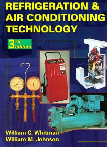 Refrigeration and Air Conditioning Technology - Delmar  Cengage Learning