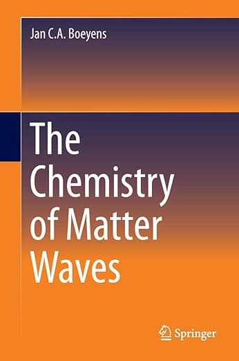 The Chemistry of Matter Waves - Boeyens