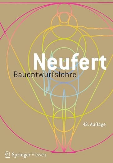 Bauentwurfslehre: Grundlagen, Normen, Vorschriften (German Edition) - Ernst Neufert