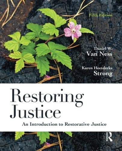Restoring Justice, Fifth Edition: An Introduction to Restorative Justice - Anderson