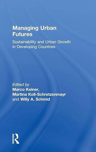 Managing Urban Futures - Marco Keiner