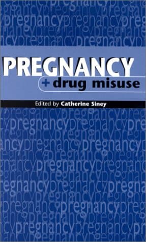 Pregnancy & Drug Misuse (Midwives Press)