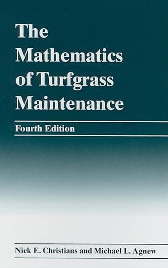 The Mathematics of Turfgrass Maintenance - Nick E. Christians