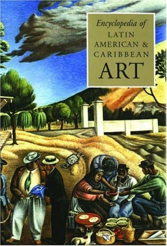 The Encyclopedia of Latin American and Caribbean Art (Grove Library of World Art) - Jane Turner