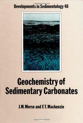 Geochemistry of Sedimentary Carbonates (Volume 48) (Developments in Sedimentology, Volume 48) - Elsevier Science