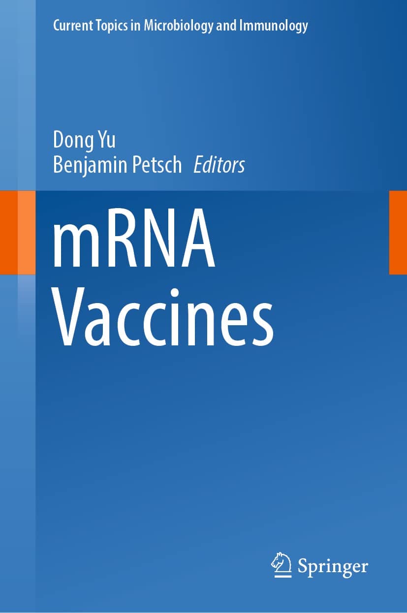 mRNA Vaccines (Current Topics in Microbiology and Immunology, 437)