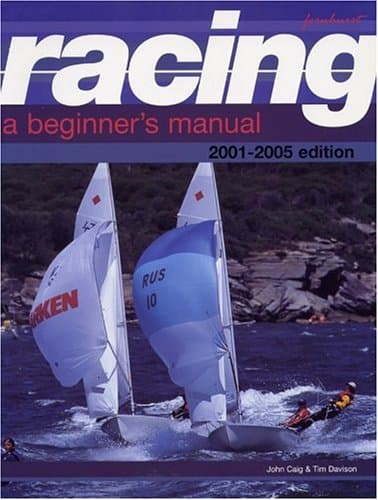 Racing: A Beginners Manual 2001-2005 - John A. Davis