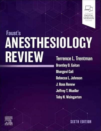 Faust's Anesthesiology Review - Terence L. Trentman MD