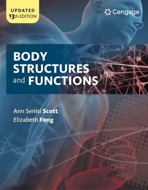 Body Structures and Functions Updated (MindTap Course List) - Ann Scott