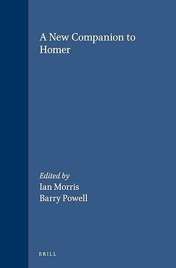 A New Companion to Homer (Mnemosyne, Supplements, 163) - Homer
