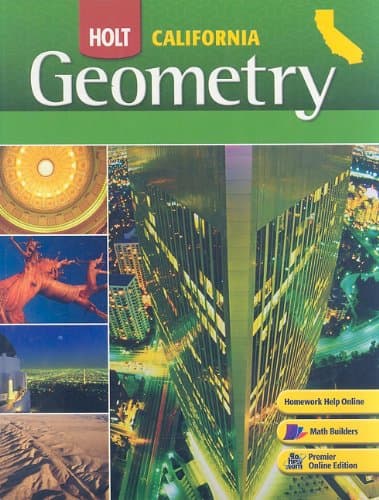 Holt Geometry: Student Edition Grades 9-12 2008 - Holt Rinehart & Winston