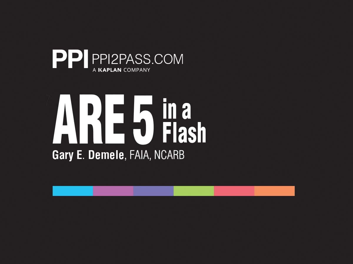 PPI ARE 5 in a Flash: Rapid Review of Key Topics (Cards) – More Than 400 Architecture Flashcards - PPI, a Kaplan Company
