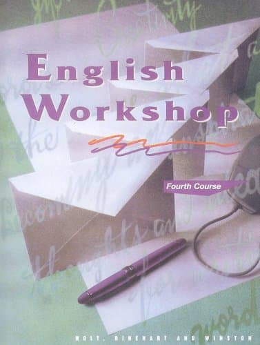 English Workshop: Fourth Course - Holt Rinehart & Winston