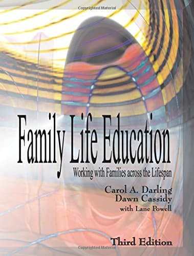 Family Life Education: Working with Families across the Lifespan - Waveland Pr Inc