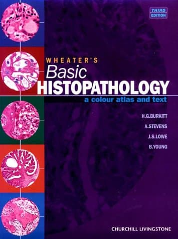 Wheater's Basic Histopathology: A Colour Atlas and Text - Barbara Young BSc  Med Sci (Hons)  PhD  MB  BChir  MRCP  FRCPA