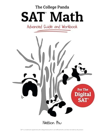 The College Panda's SAT Math: Advanced Guide and Workbook - Nielson Phu