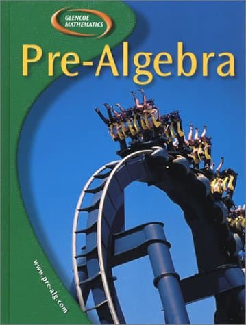 Pre-Algebra, Student Edition (Glencoe Mathematics) - Carol Malloy