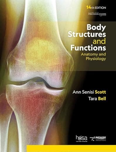 Body Structures and Functions, 14th Edition - Ann Scott