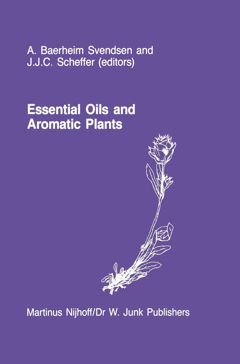 Essential Oils and Aromatic Plants: Proceedings of the 15th International Symposium on Essential Oils, held in Noordwijkerhout, The Netherlands, July 19–21, 1984 - Noor