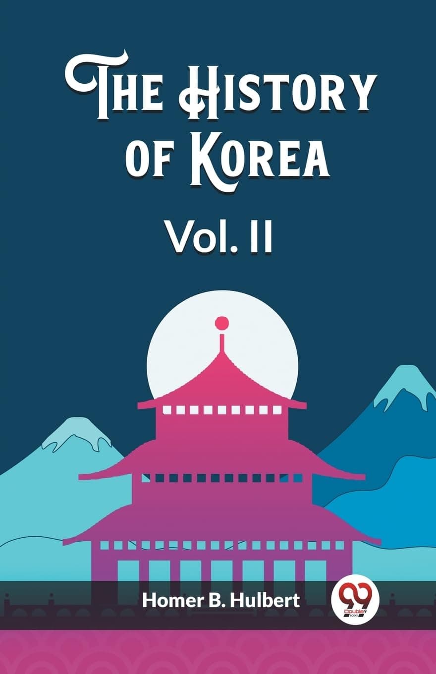 The History of Korea Vol. II - Homer