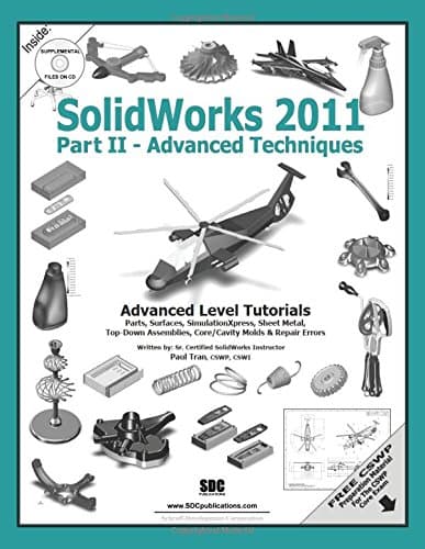 SolidWorks 2011 Part II - Advanced Techniques - Paul Tran