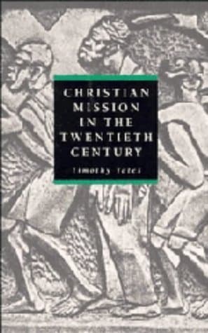 Christian mission in the twentieth century