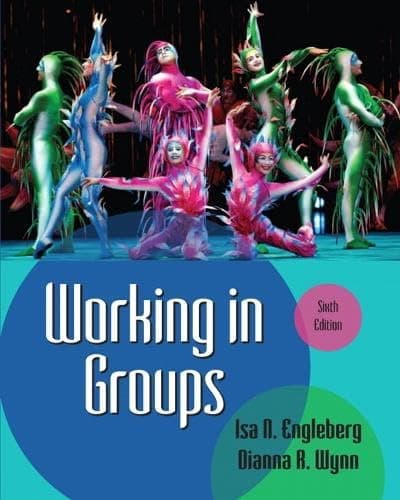 Working in Groups (6th Edition) - Isa N. Engleberg