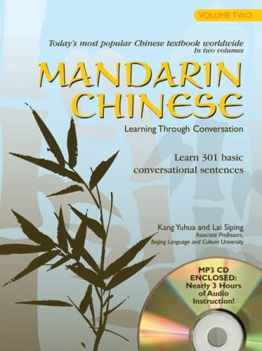 Mandarin Chinese: Learning Through Conversation, Lessons 21-40 (Chinese and English Edition) - B E S Pub Co