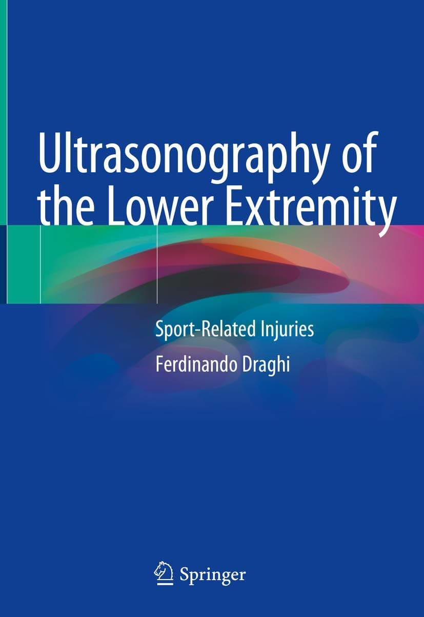 Ultrasonography of the Lower Extremity: Sport-Related Injuries - Springer