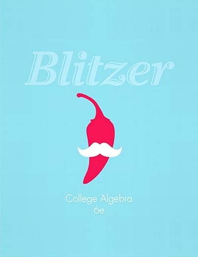 College Algebra (6th Edition) - Robert F. Blitzer