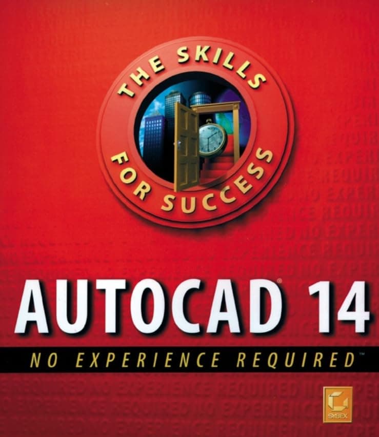 Autocad 14: No Experience Required - Sybex Inc