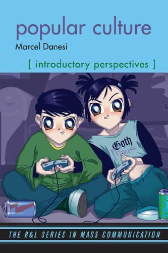 Popular Culture: Introductory Perspectives (The R&L Series in Mass Communication) - Rowman & Littlefield Publishers