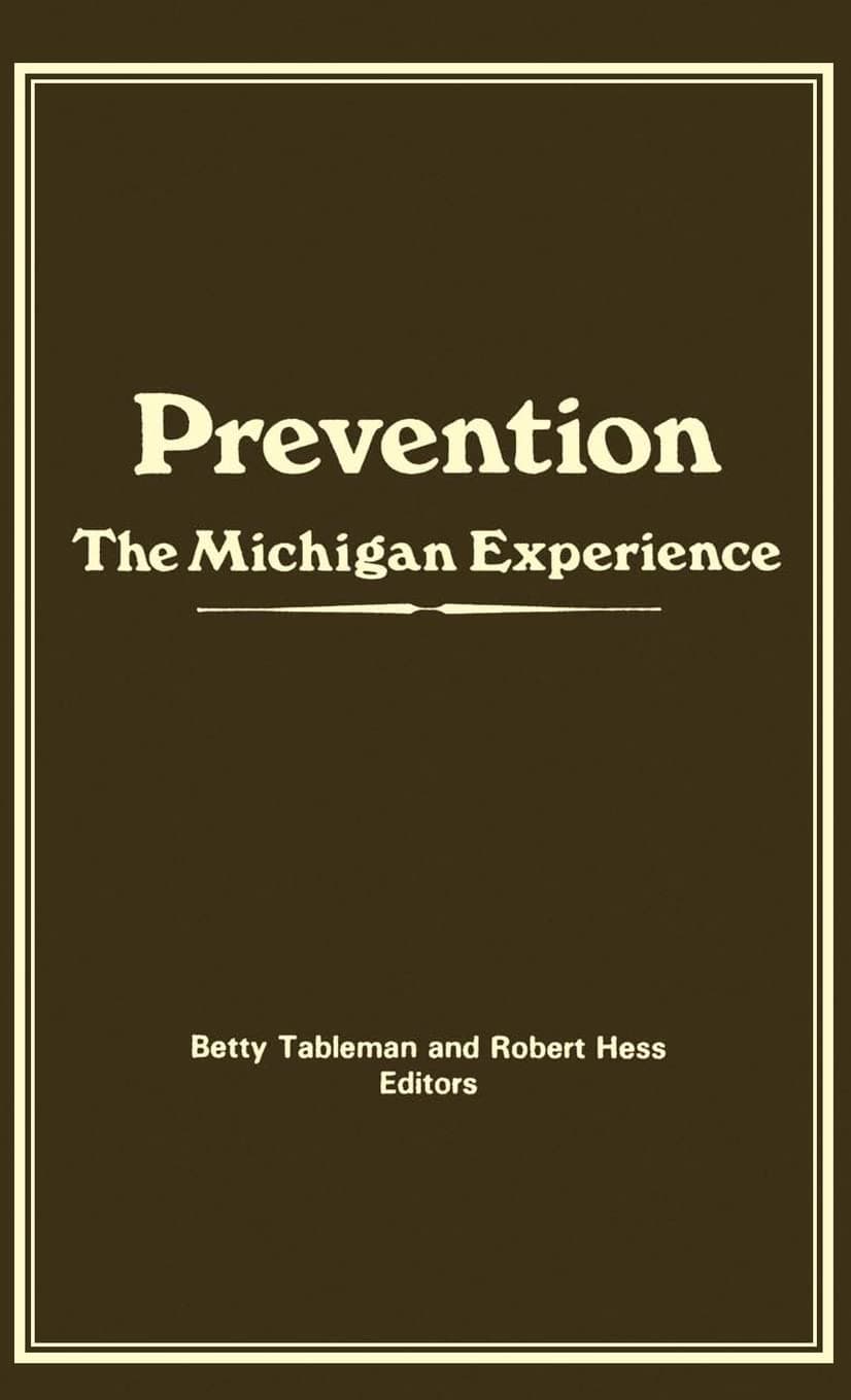 Prevention: The Michigan Experience - Psychology Press