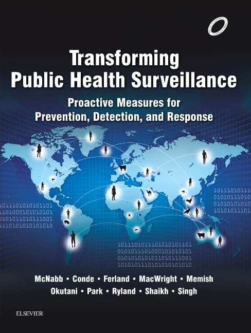 Transforming Public Health Surveillance: Proactive Measures for Prevention, Detection, and Response - J. Mark