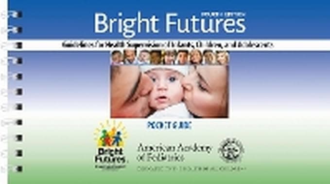 Bright Futures: Guidelines Pocket Guide - American Academy of Pediatrics
